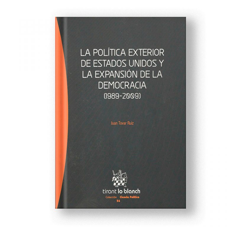 La Política Exterior De Estados Unidos Y La Expansión De La Democracia ...